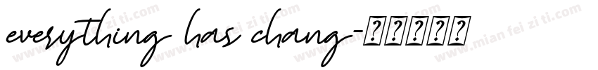 everything has chang字体转换